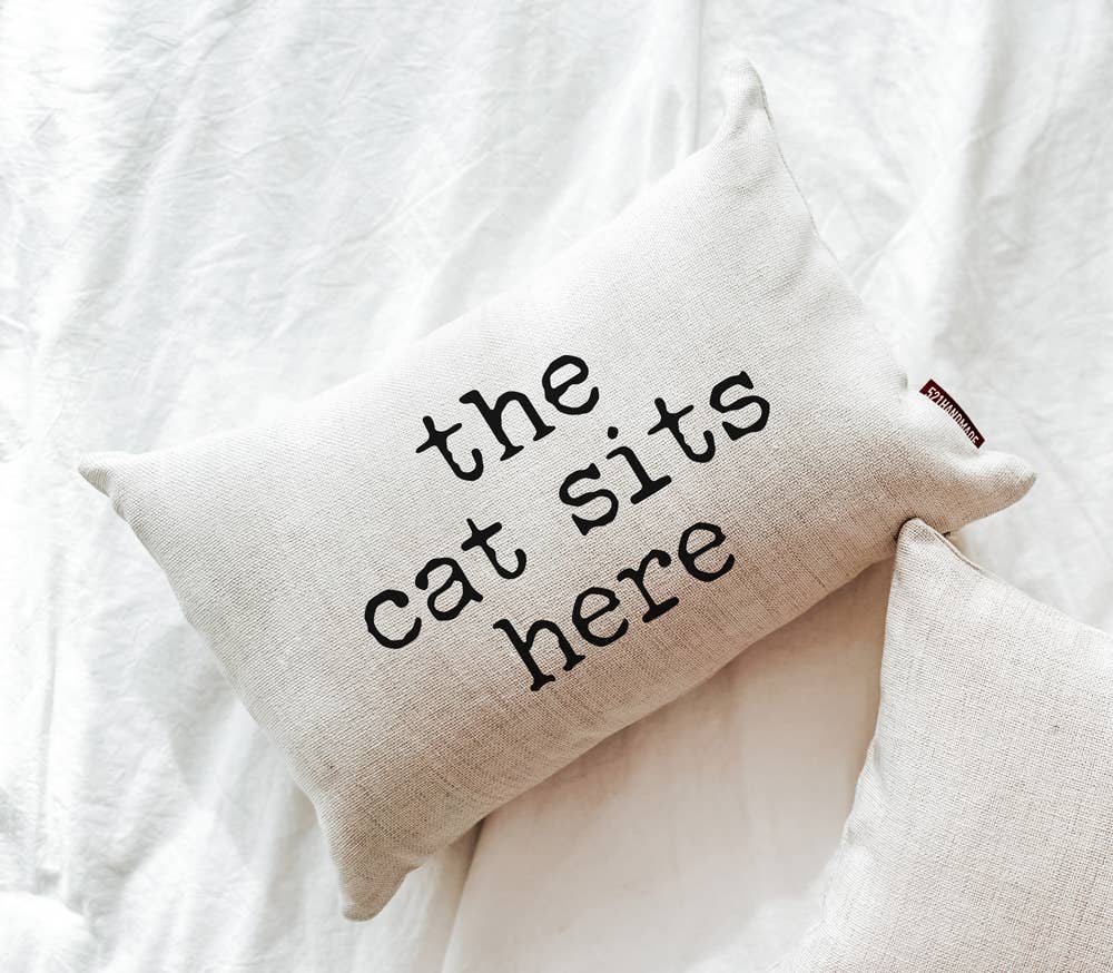 The Cat Sits Here Pillow