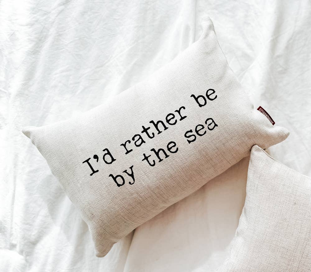 I'd Rather Be By The Sea Lumbar Beach Pillow