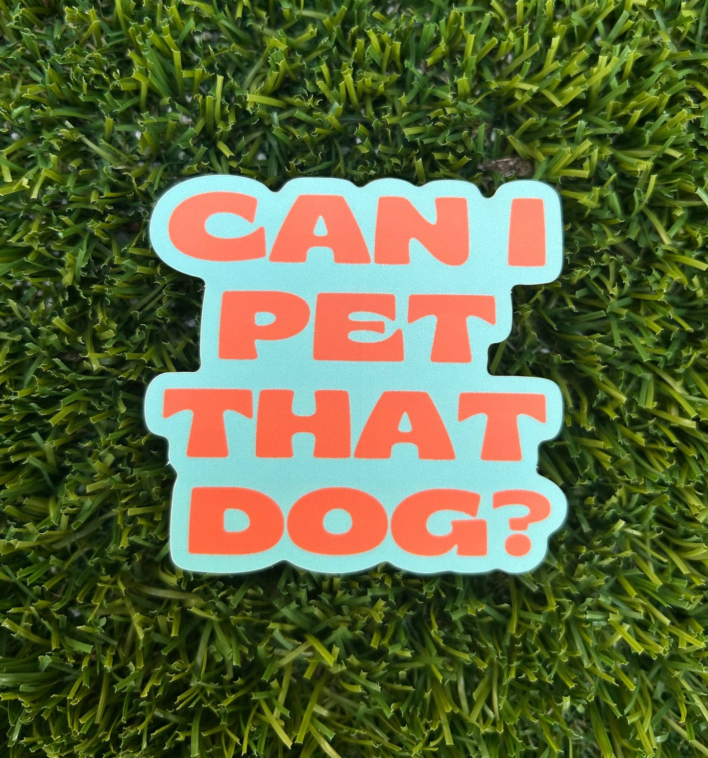 Can I Pet That Dog Sticker