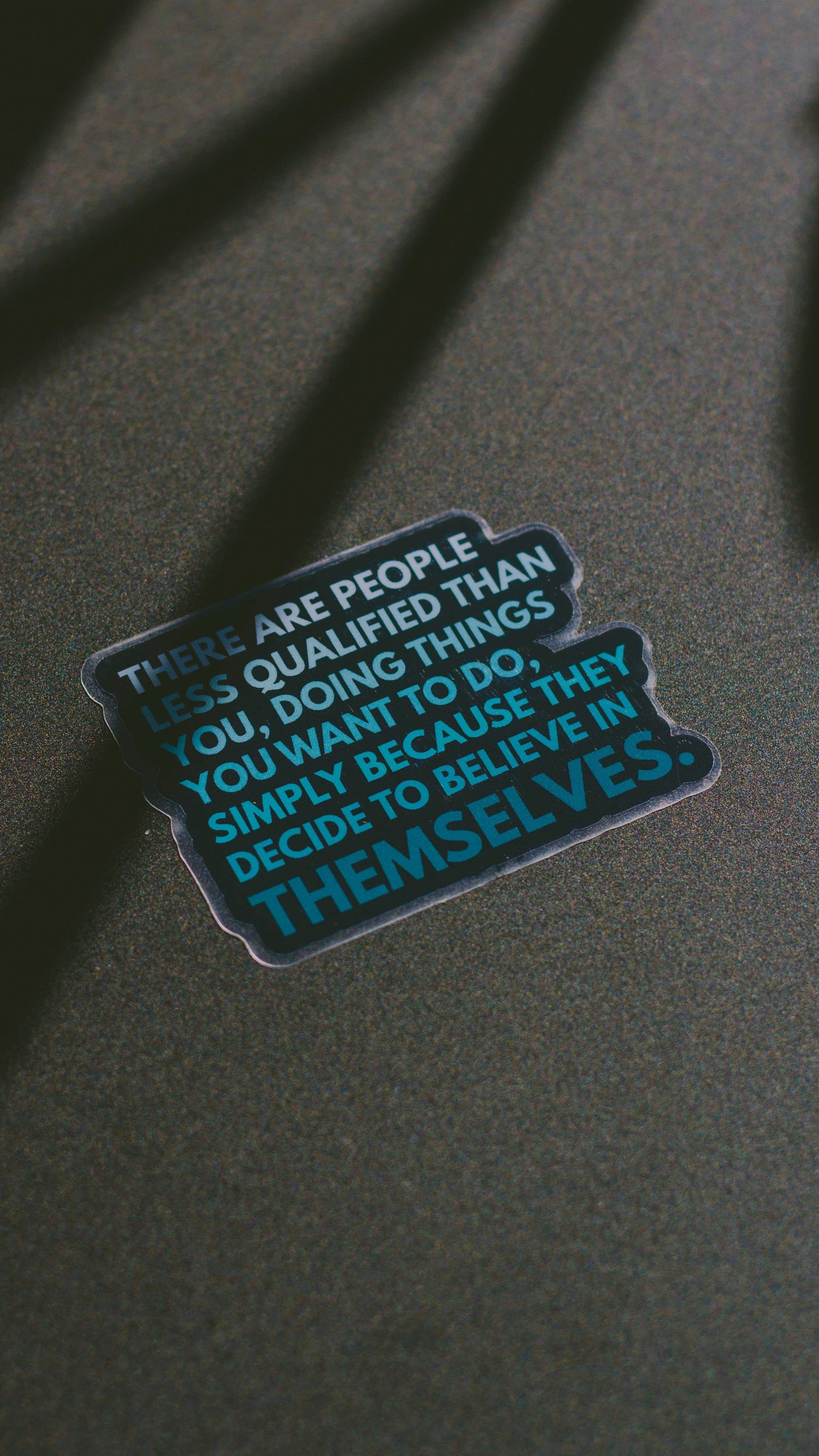 Believe in Themselves Matte Sticker