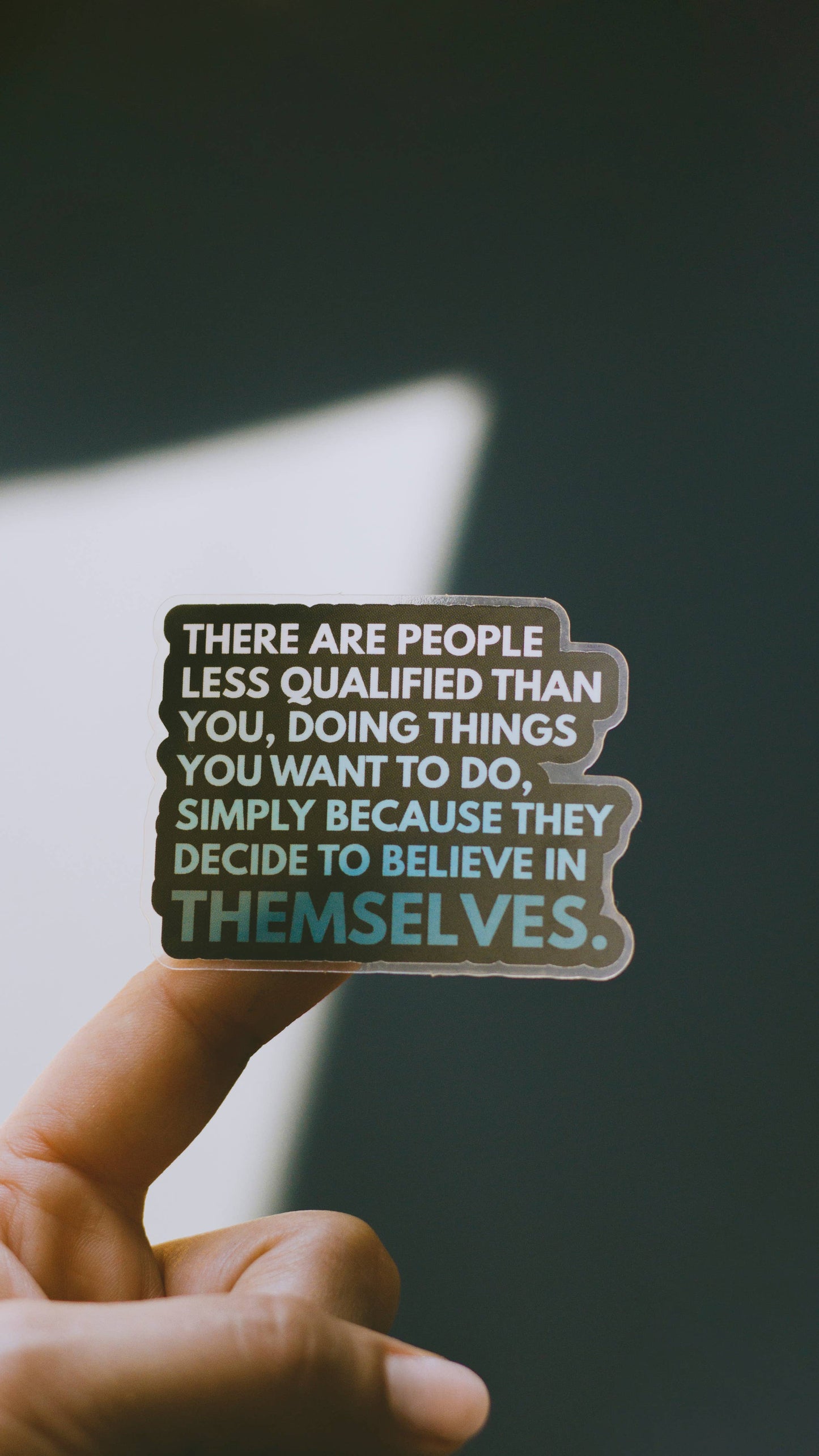 Believe in Themselves Matte Sticker