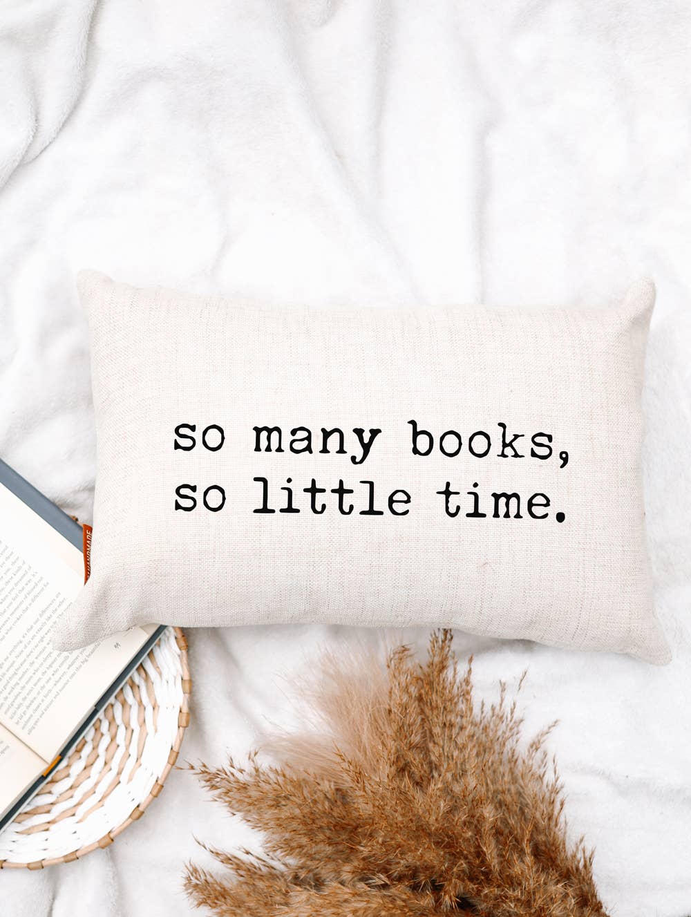 So Many Books, So Little Time Bookish Pillow