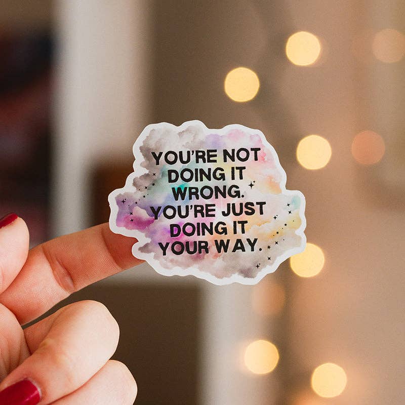 Doing It Your Way Matte Sticker