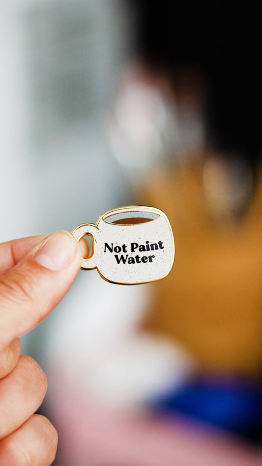 Not Paint Water Cup Enamel Pin, Artist Gifts, Ceramic