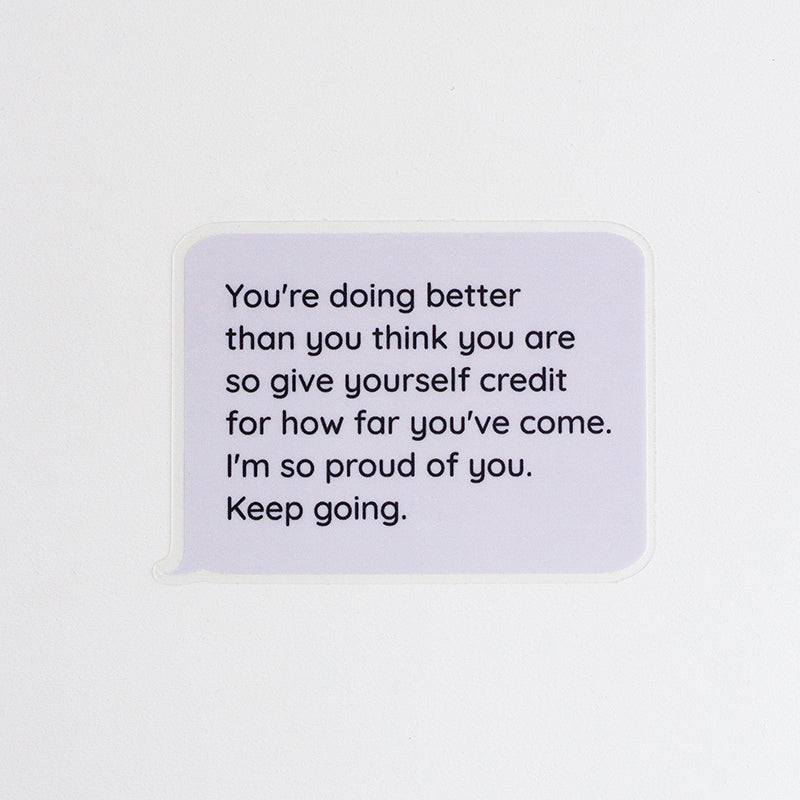 Incoming Text Message: Keep Going Matte Sticker