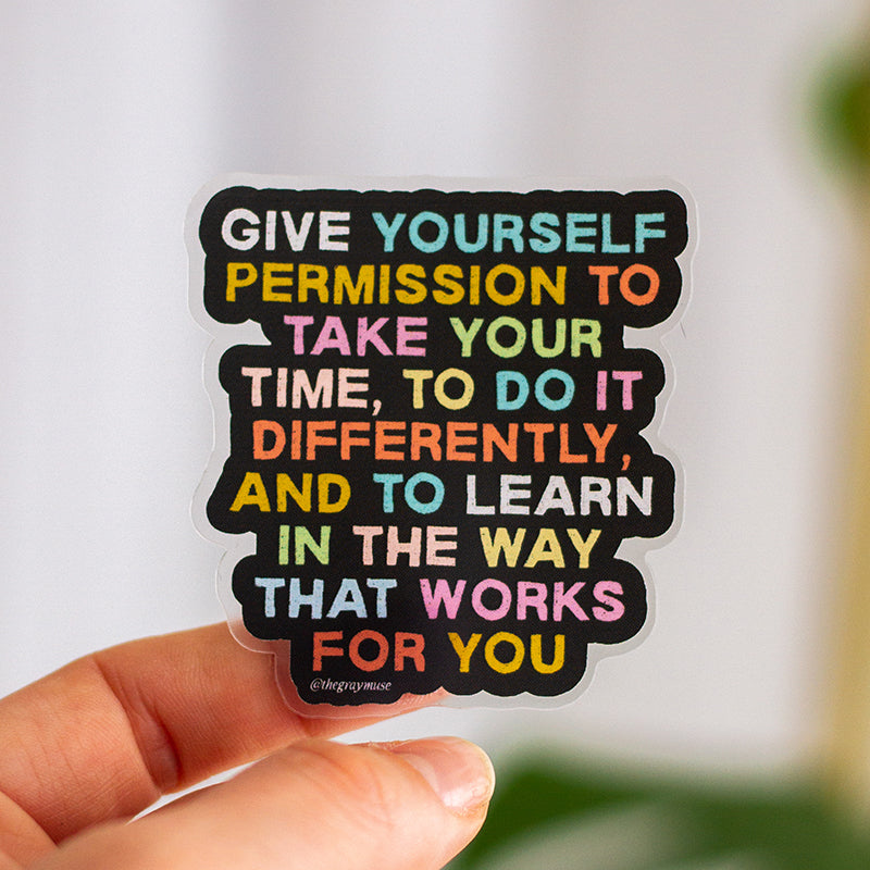 Permission to Take Your Time Matte Sticker