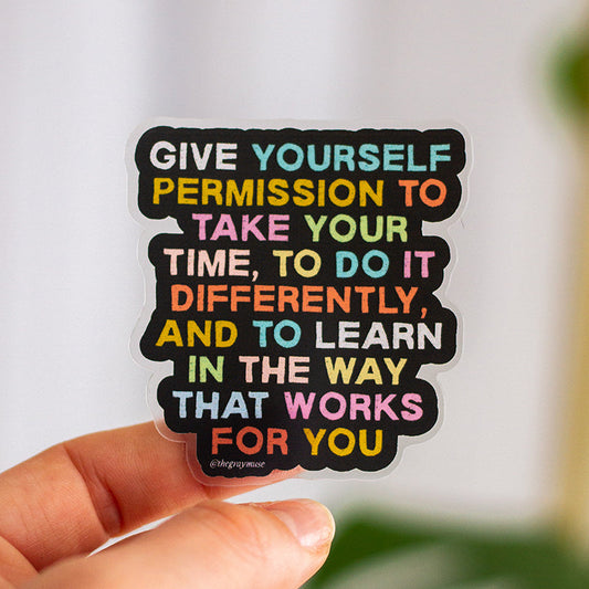 Permission to Take Your Time Matte Sticker