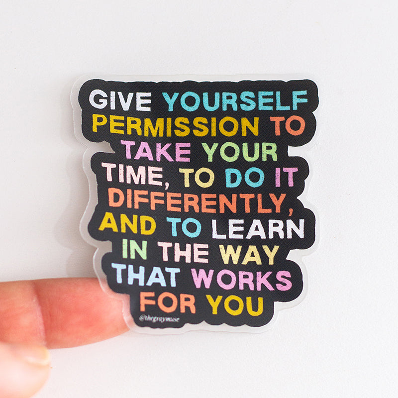 Permission to Take Your Time Matte Sticker