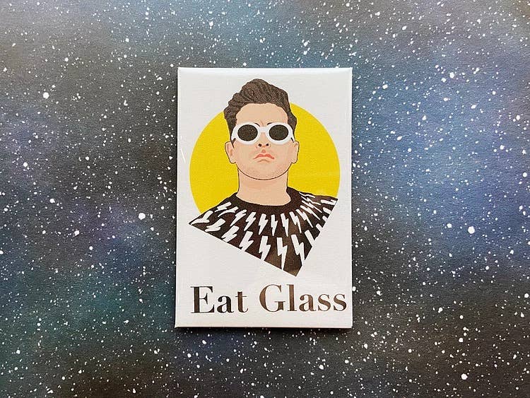 “Eat Glass” David Rose Schitt’s Creek Magnet