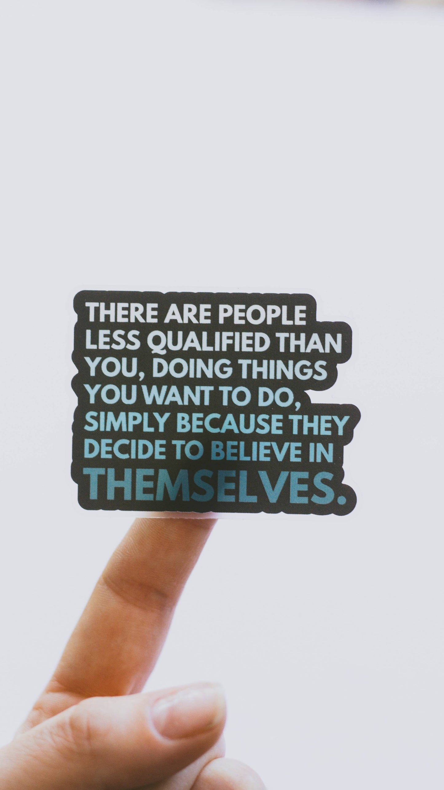 Believe in Themselves Matte Sticker