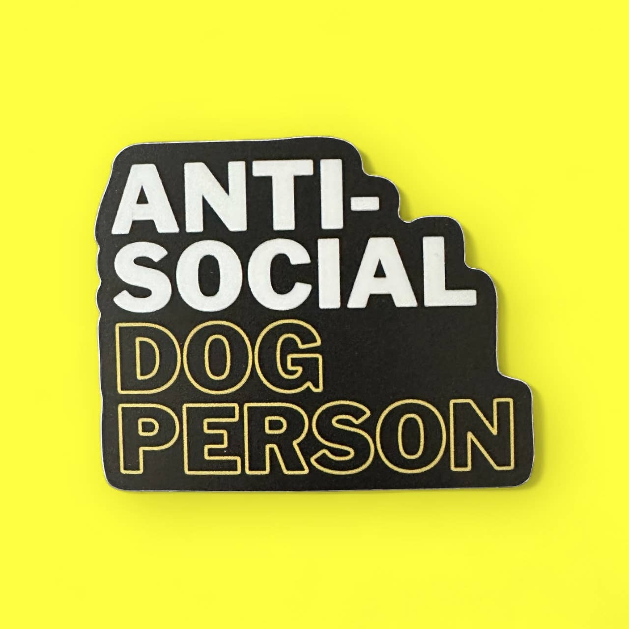 Anti-Social Dog Person Sticker