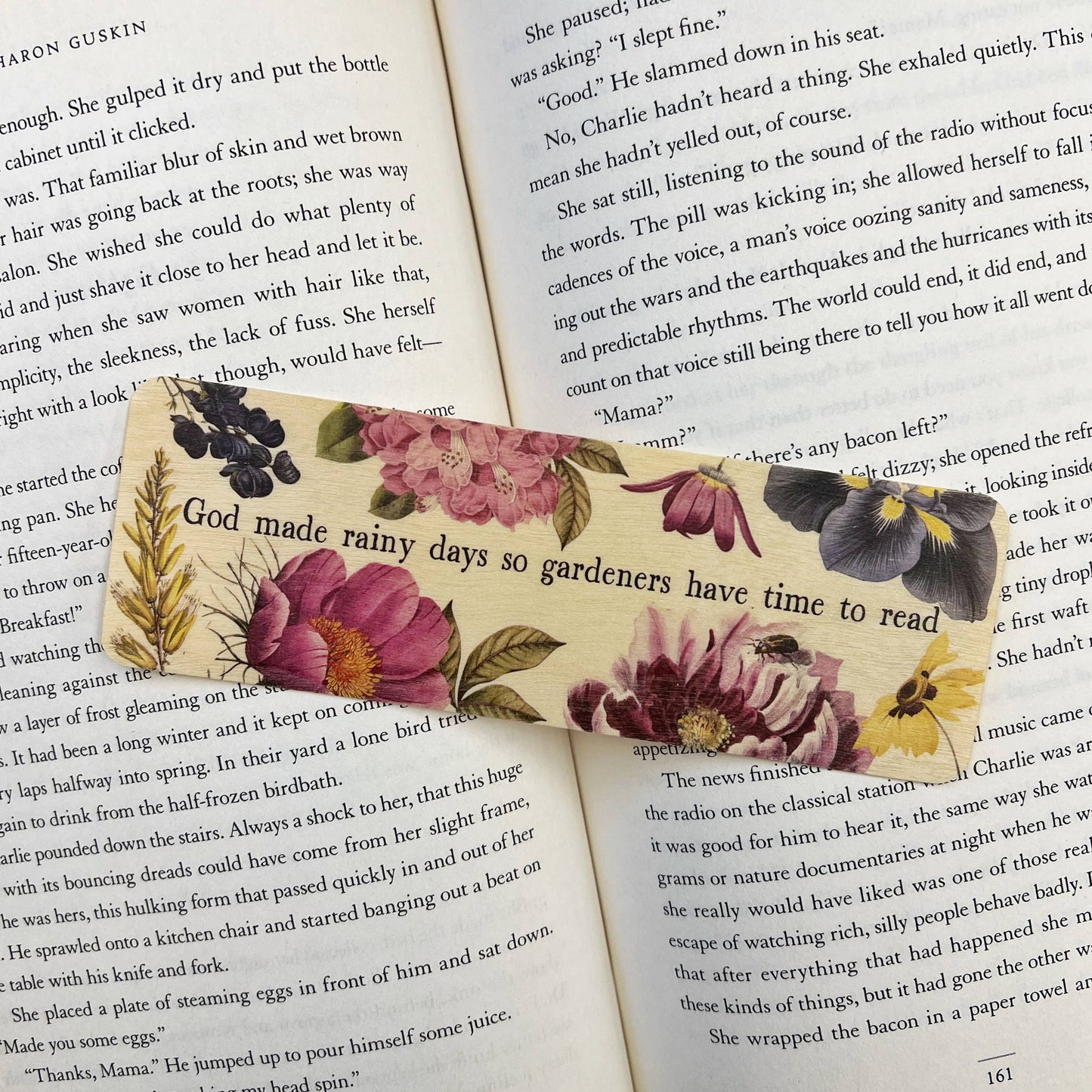 Gardeners Have Time To Read Rainy Day Wooden Bookmark