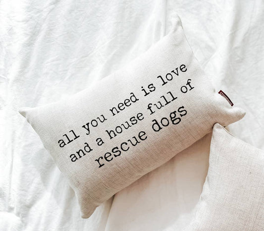 Rescue Dog Quote Pillow