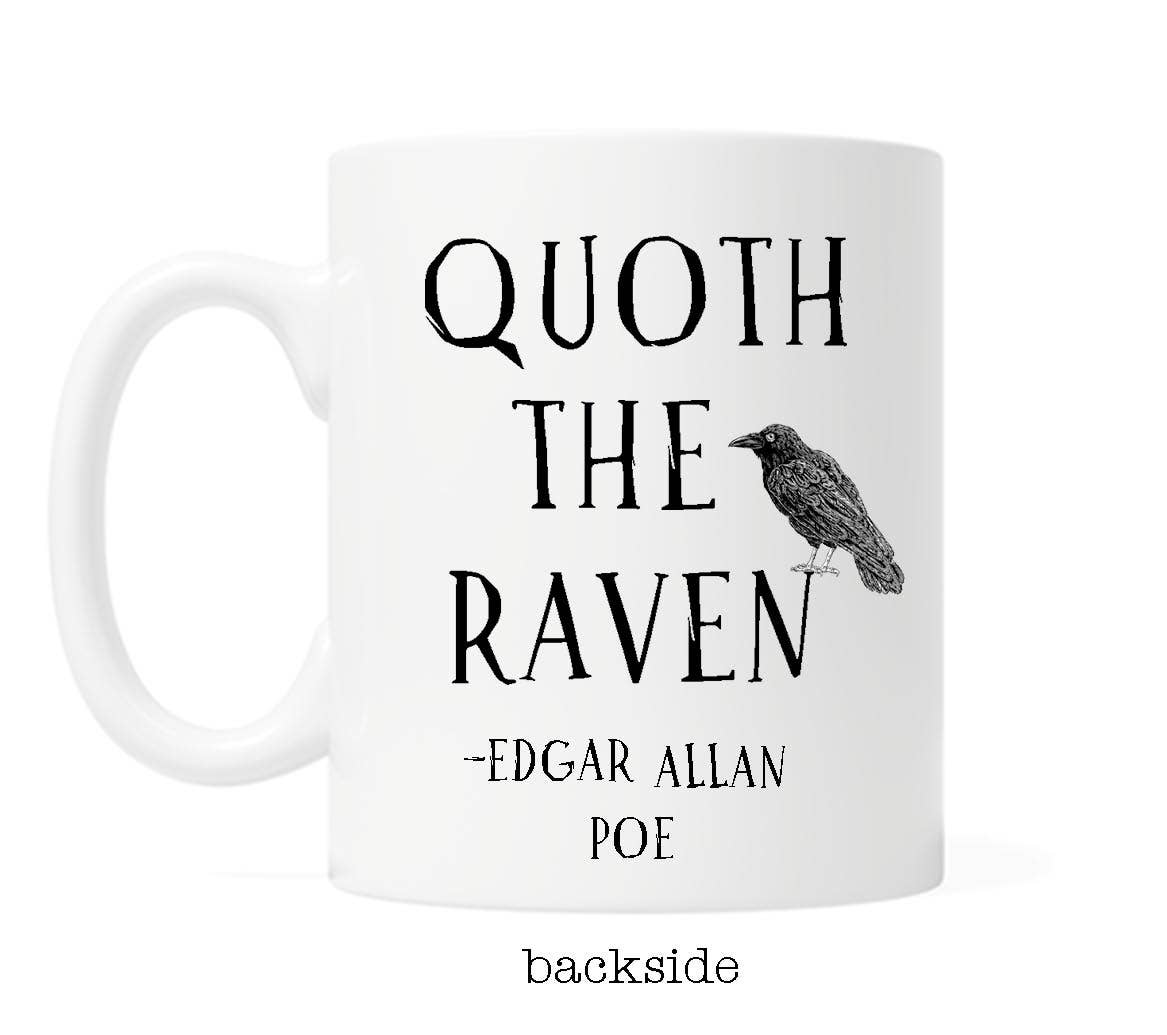 Quoth The Raven Nevermore Poe Coffee Mug