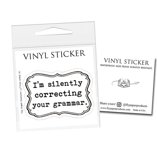 I'm Silently Correcting your Grammar Sticker