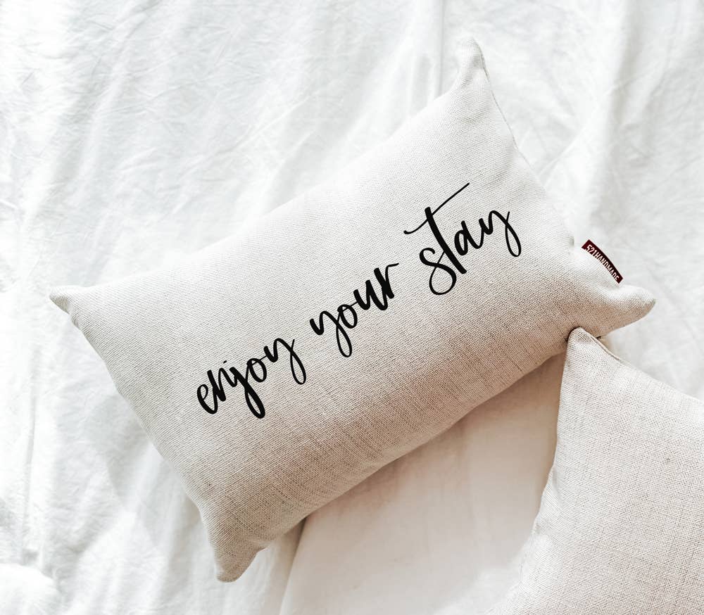 Enjoy Your Stay Pillow Guest Room Throw Pillow