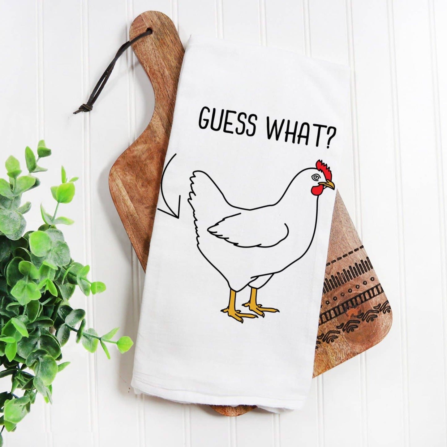 Guess What Chicken Butt Kitchen Towel